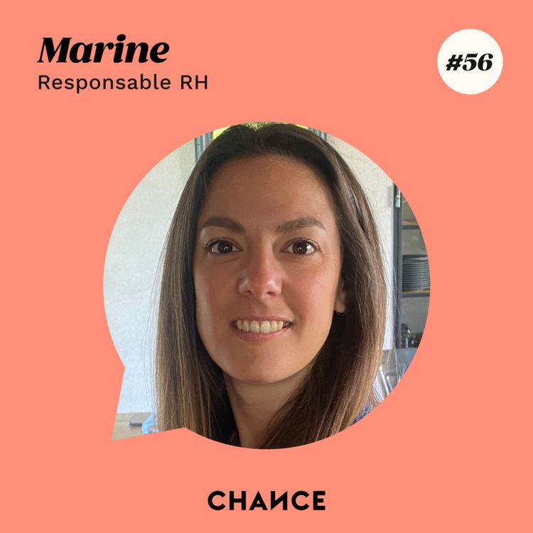 cover art for #56 - Marine, Responsable RH de proximité : "Savoir se faire confiance et ne pas avoir peur de ne pas être à la hauteur."