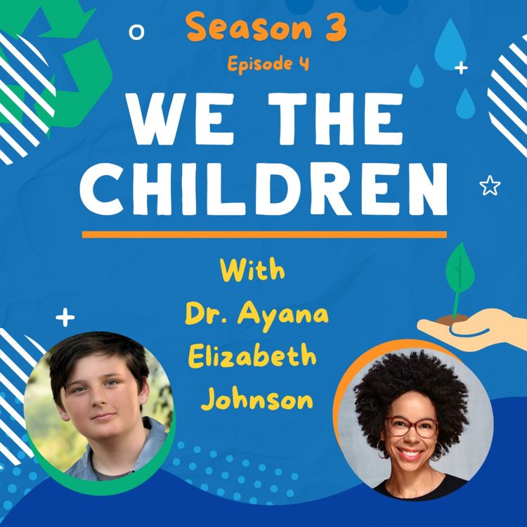 cover art for The Time is Now to Get it Right: Practical Solutions with Dr. Ayana Elizabeth Johnson