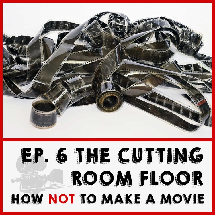 cover art for The Cutting Room Floor