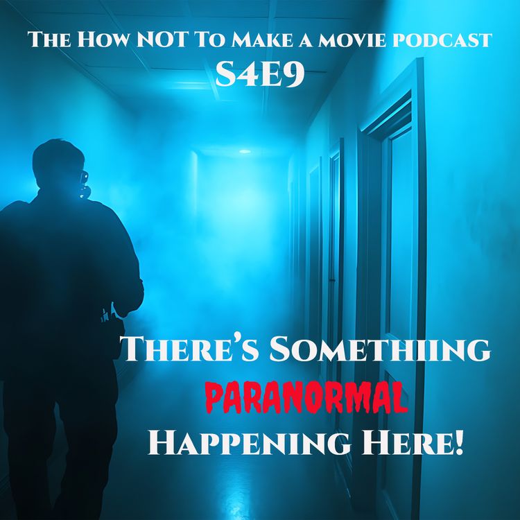 cover art for S4E9: There's Something PARANORMAL Happening Here!