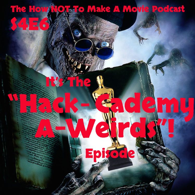 cover art for S4E6: It's The HACK-CADEMY A-WEIRDS!