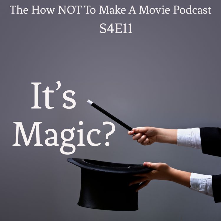 cover art for S4E11: It's Magic?