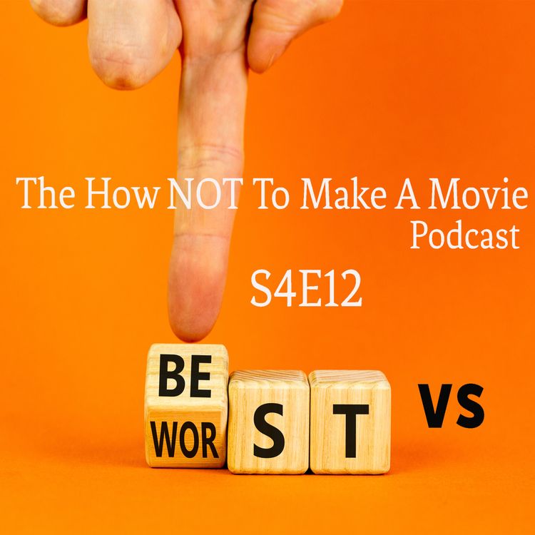 cover art for S4E12: Best v Worst