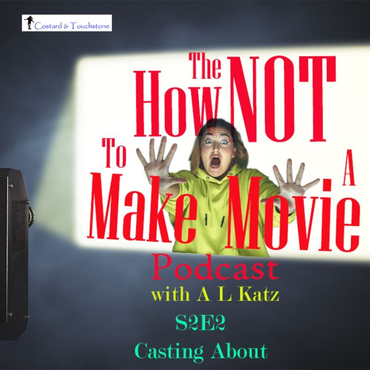 cover art for S2E2 Casting About