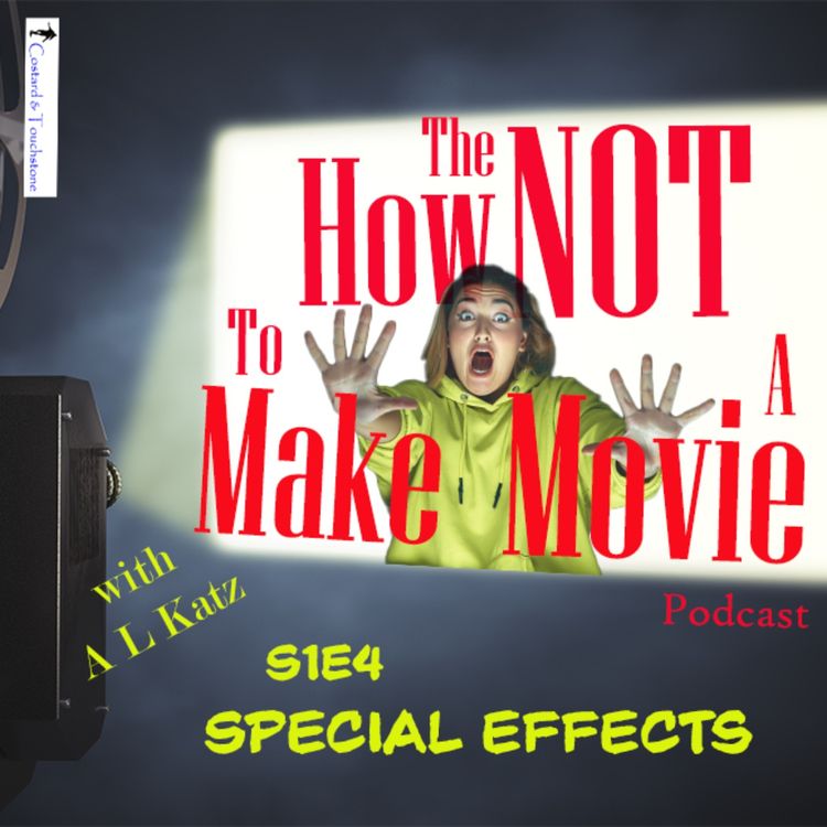 cover art for S1E3 Special Effects