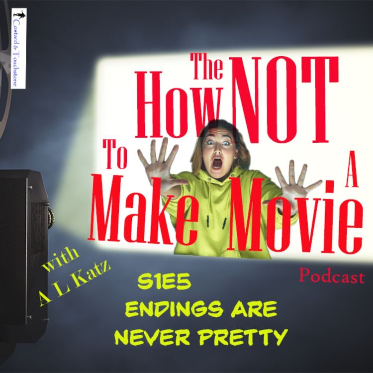 cover art for S1E5 Endings Are Never Pretty