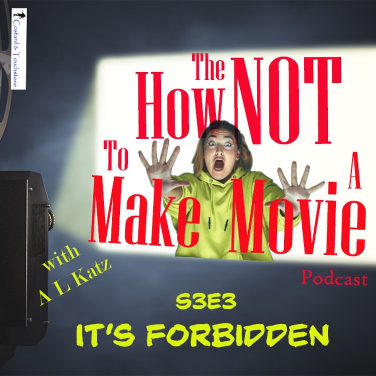 cover art for S3E3 It's Forbidden