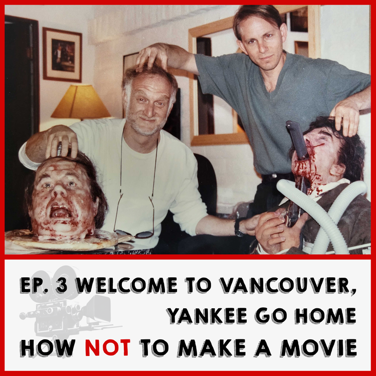 cover art for S1E3 Welcome To Vancouver/Yankee Go Home!