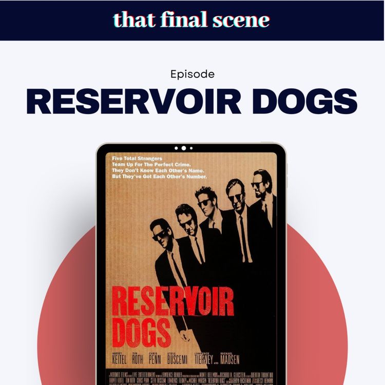 cover art for Reservoir Dogs Ending Explained & Introducing our Desert Island films!