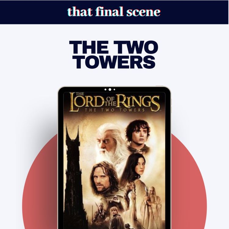 cover art for The Lord of The Rings (Part II) - The Two Towers Ending Explained