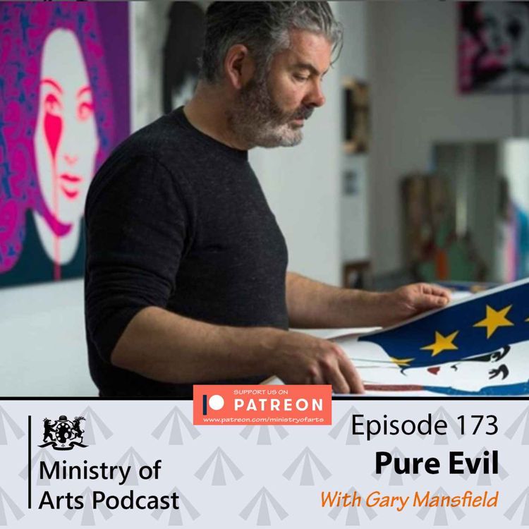 cover art for Ep.173 Pure Evil - Ministry of Arts Podcast