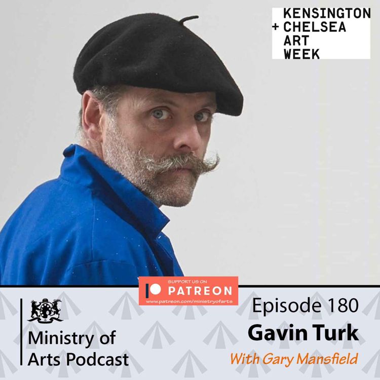 cover art for Ep.180 Gavin Turk - Ministry of Arts Podcast   