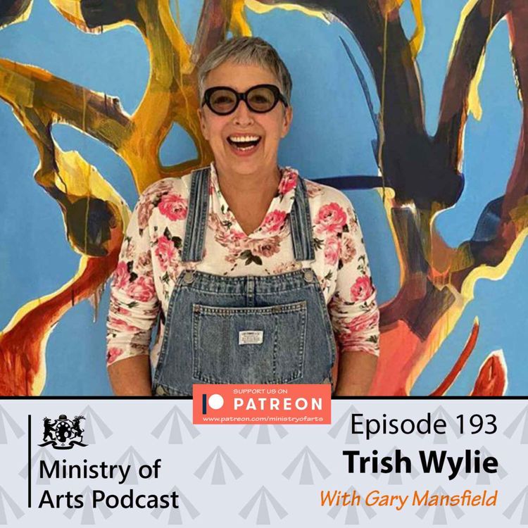 cover art for Ep.193 Trish Wylie - Ministry of Arts Podcast