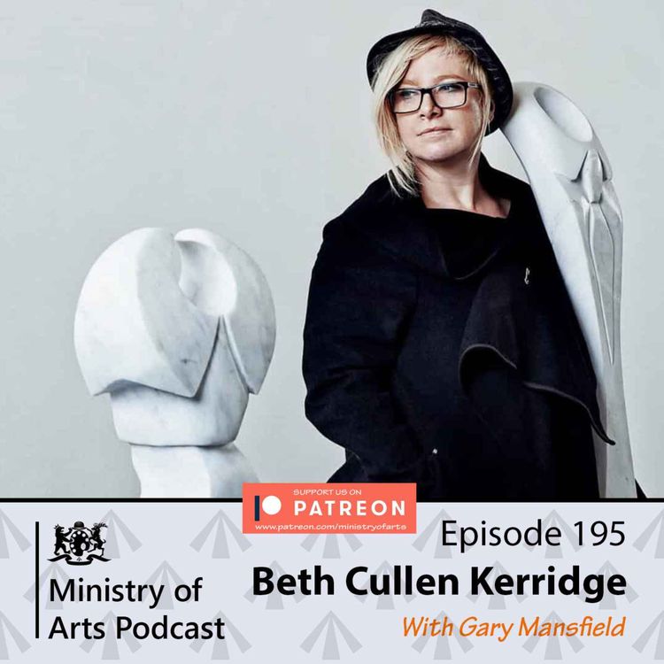 cover art for Ep.195 Beth Cullen Kerridge - Ministry of Arts Podcast