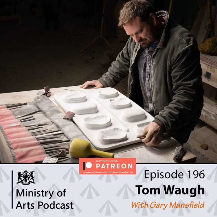 cover art for Ep.196 Tom Waugh - Ministry of Arts Podcast