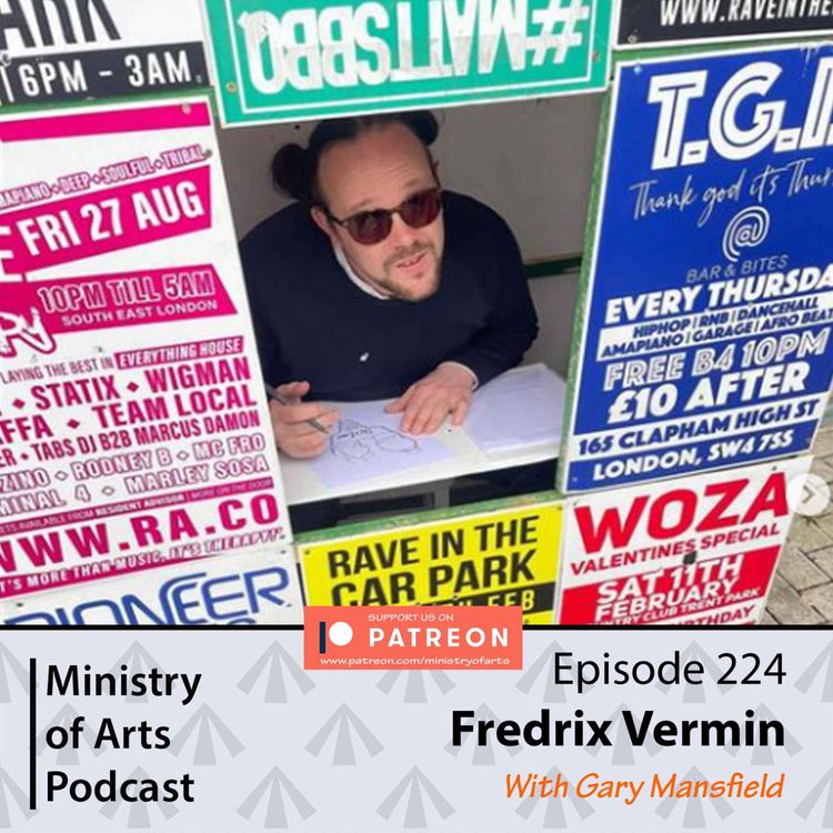 cover art for Ep.224 Fredrix Vermin - Ministry of Arts Podcast