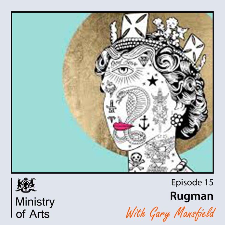cover art for REWIND Ep.15 Rugman - Ministry of Arts Podcast