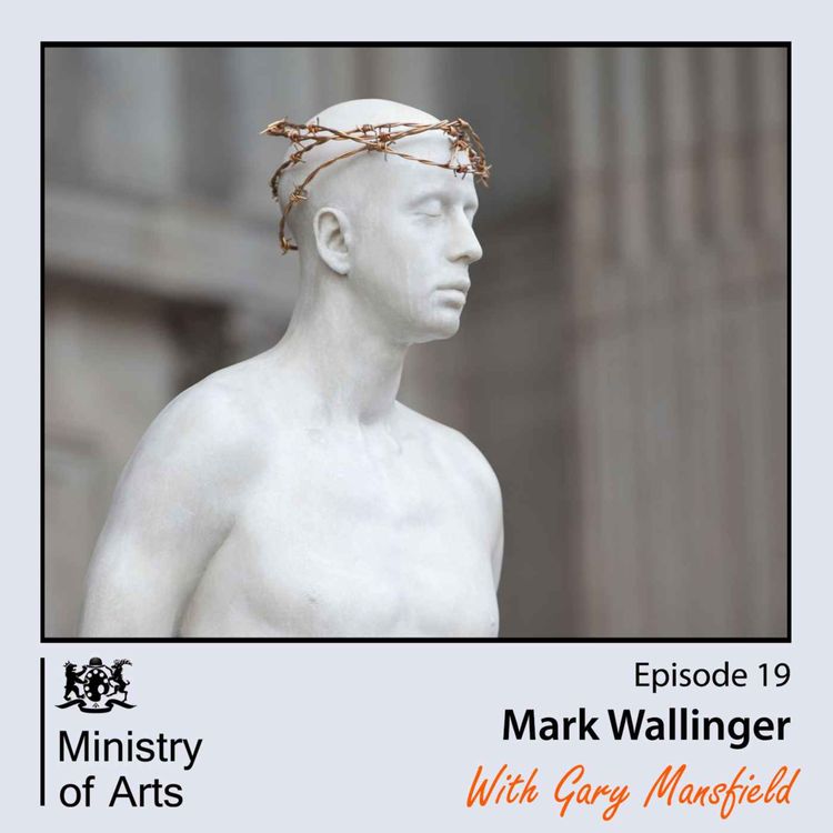 cover art for REWIND Ep.19 Mark Wallinger - Ministry of Arts Podcast