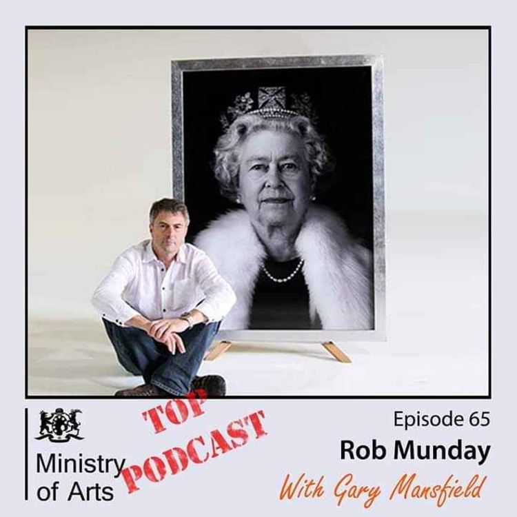 cover art for Ep.65 Rob Munday – Ministry of Arts Podcast