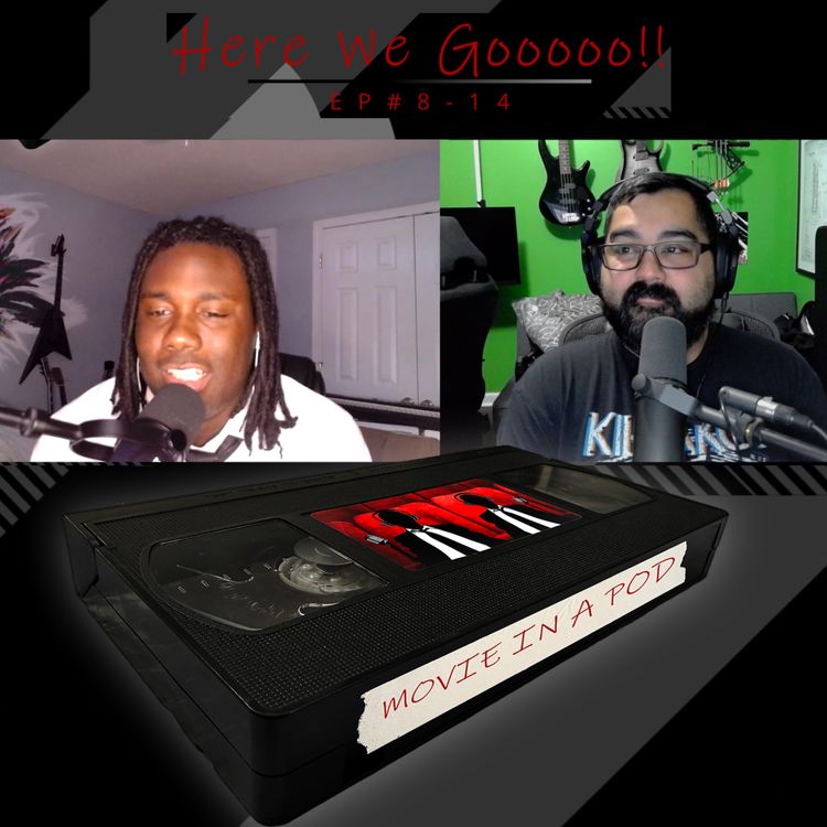 cover art for EP#8-14 Here we Gooooo!!