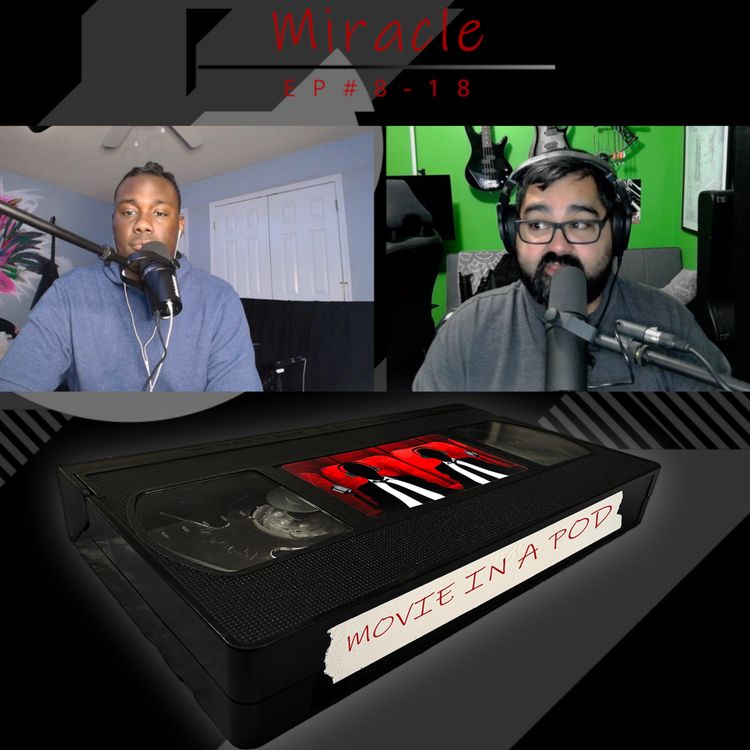 cover art for EP#8-18 Miracle