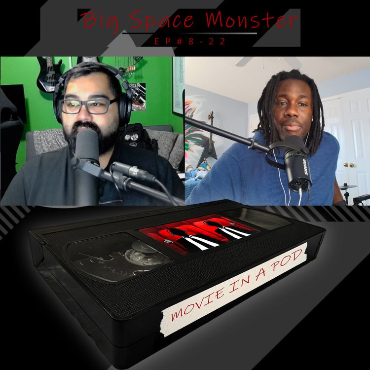 cover art for EP#8-22 Big Space Monster