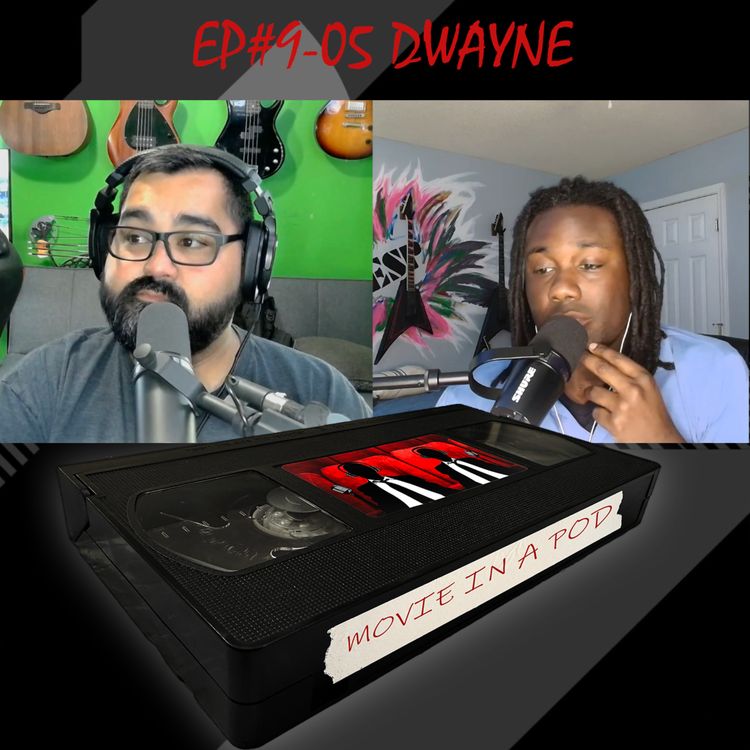 cover art for EP#9-05 Dwayne