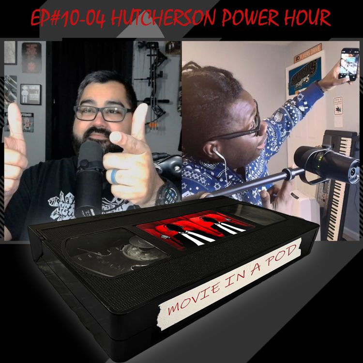 cover art for EP#10-04 Hutcherson Power Hour