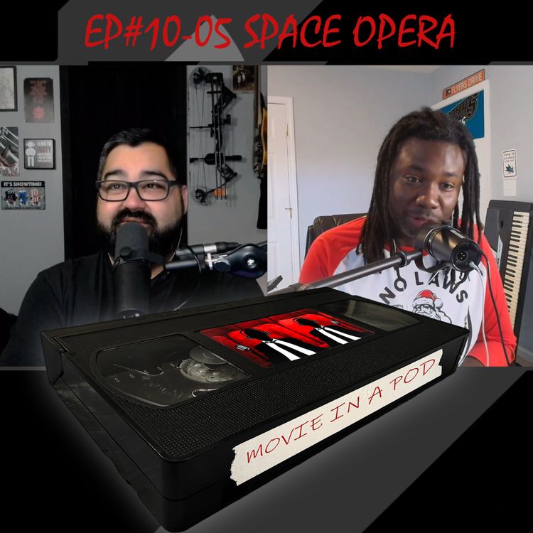 cover art for EP#10-05 Space Opera