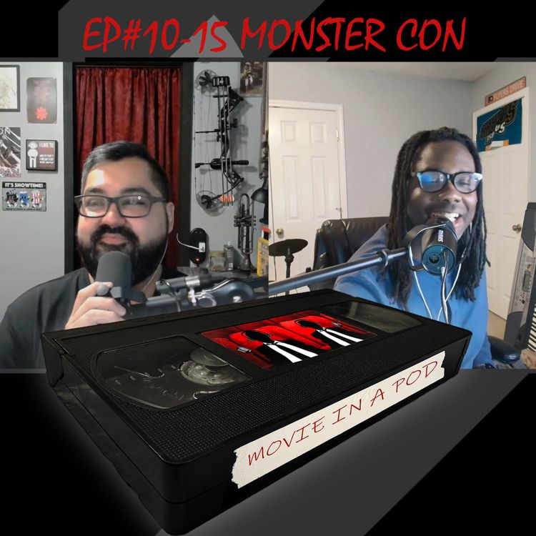 cover art for EP#10-15 Monster Con