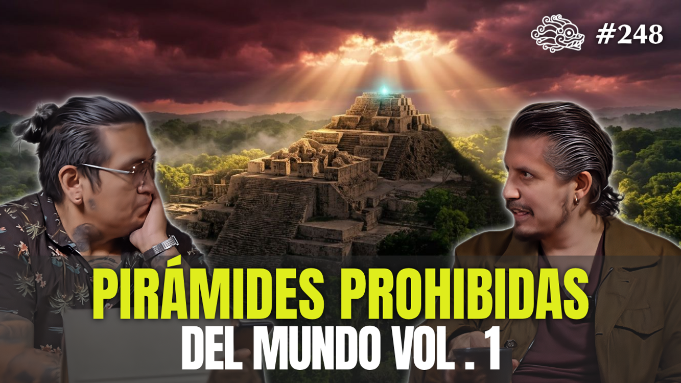 cover art for 248 - Pirámides Prohibidas del Mundo Vol. 1