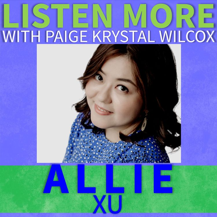 cover art for Listen More: Allie Xu