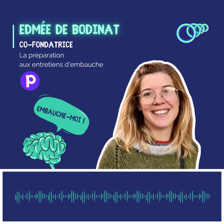 cover art for “Comment on garde la spontanéité, même en se préparant aux entretiens d’embauche?” Edmée DE BODINAT, Co-fondatrice Prepera