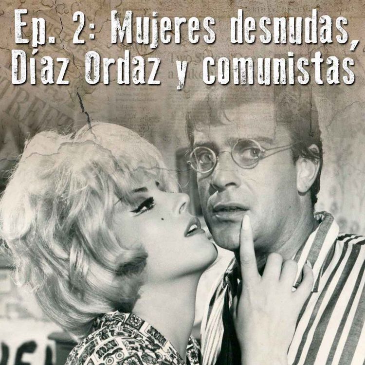 cover art for 1969: Mujeres desnudas, Díaz Ordaz, sexo y comunistas