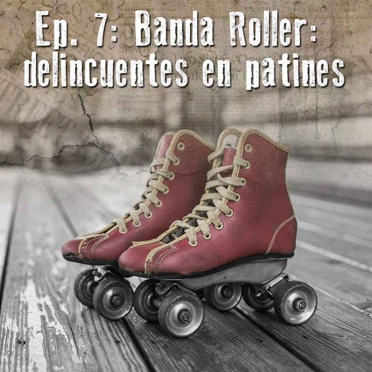 cover art for 1980: Banda Roller: delincuentes en patines