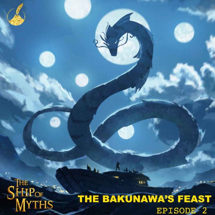 cover art for Episode 2: The Bakunawa's Feast