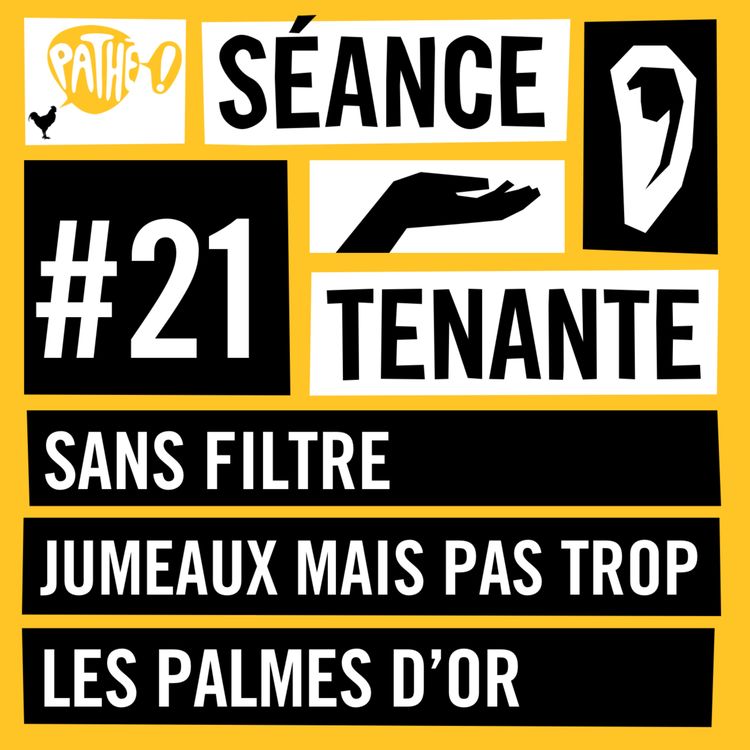 cover art for Sans filtre, Jumeaux mais pas trop et les Palmes d’Or