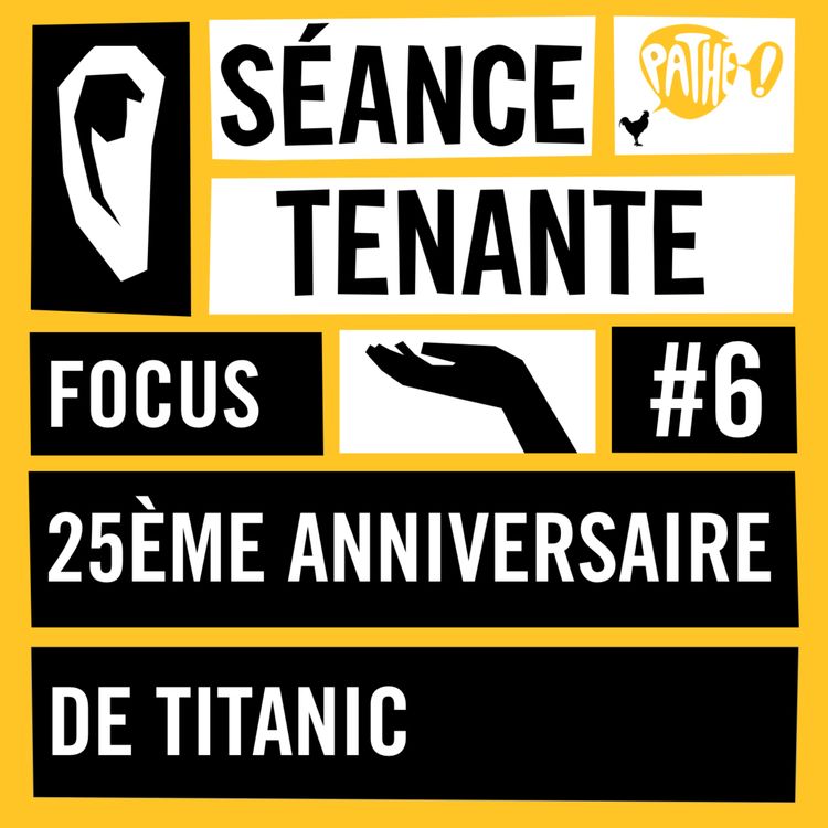 cover art for S02E06 : Spécial 25 ans de Titanic