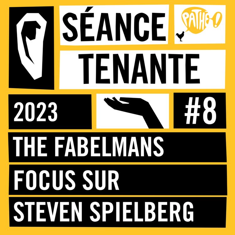 cover art for S02E08 : The Fabelmans et focus sur Steven Spielberg