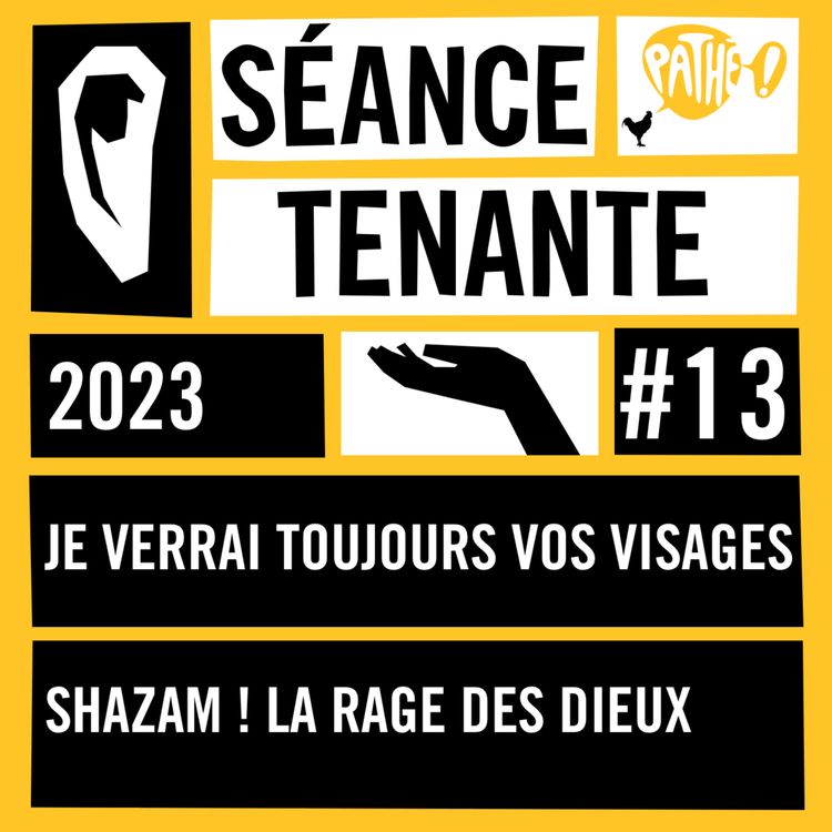 cover art for S02E13 : Rencontre avec Jeanne Herry et Élodie Bouchez pour Je verrai toujours vos visages, Shazam! La rage des dieux