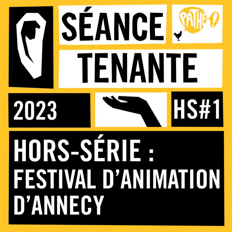 cover art for [Hors-série] Épisode Spécial Festival d’animation d’Annecy