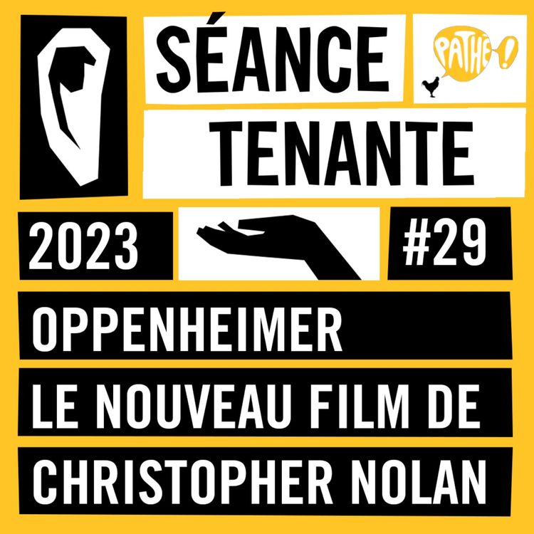 cover art for Oppenheimer, le nouveau film de Christopher Nolan (S02E29)