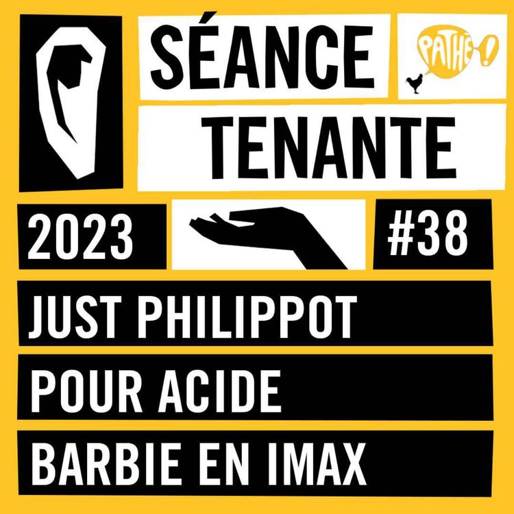 cover art for Acide, avec son réalisateur Just Philippot, et Barbie en IMAX (S02E38)