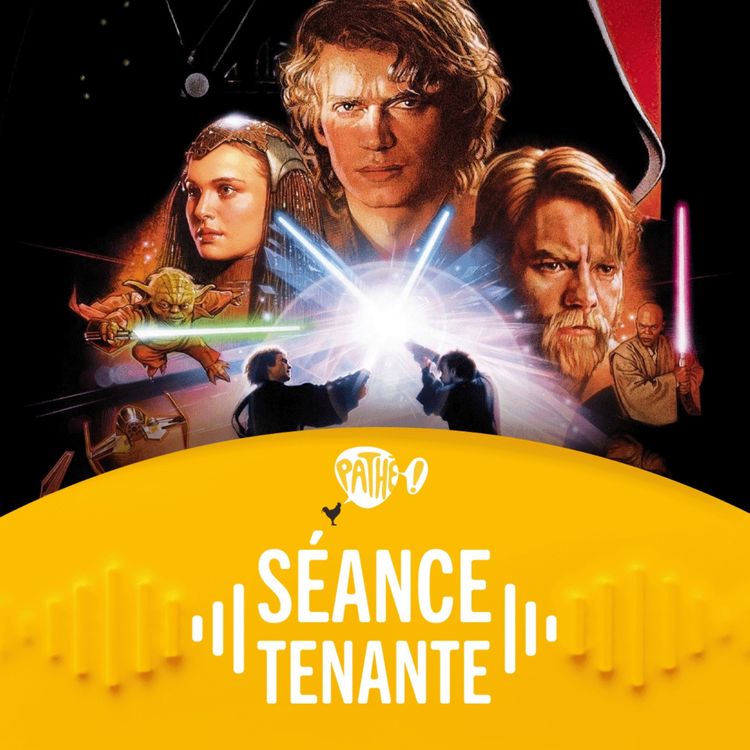 cover art for STAR WARS : LA REVANCHE DES SITH, SINNERS et RAPIDE avec nos invités, Alban Lenoir, Paola Locatelli et Morgan S. Dalibert