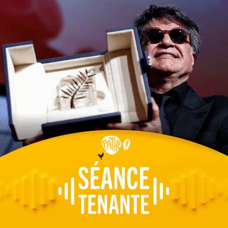 cover art for Palmarès de CANNES 2025 : UN SIMPLE ACCIDENT et sa Palme d'Or, VALEUR SENTIMENTALE, SIRÂT…