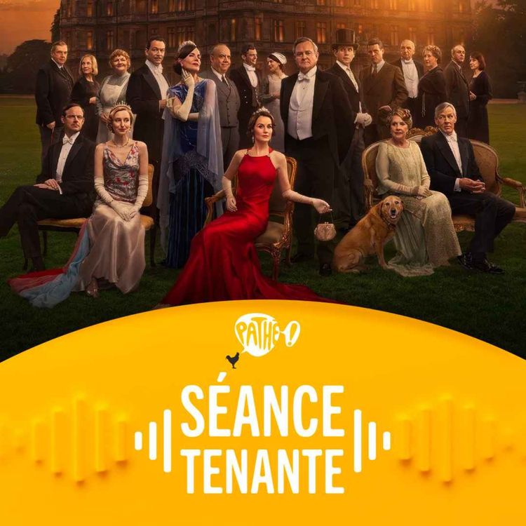cover art for DOWNTON ABBEY, CONJURING, LIBRE ÉCHANGE et SIRĀT : le riche programme de la rentré ciné !