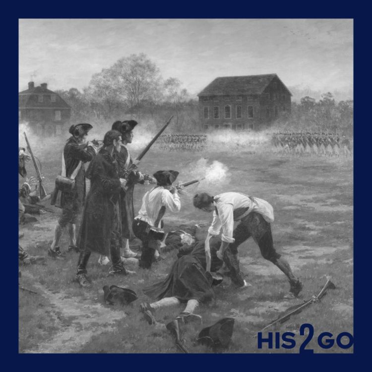 cover art for His2Go#216 - Der erste Schuss des amerikanischen Unabhängigkeitskriegs