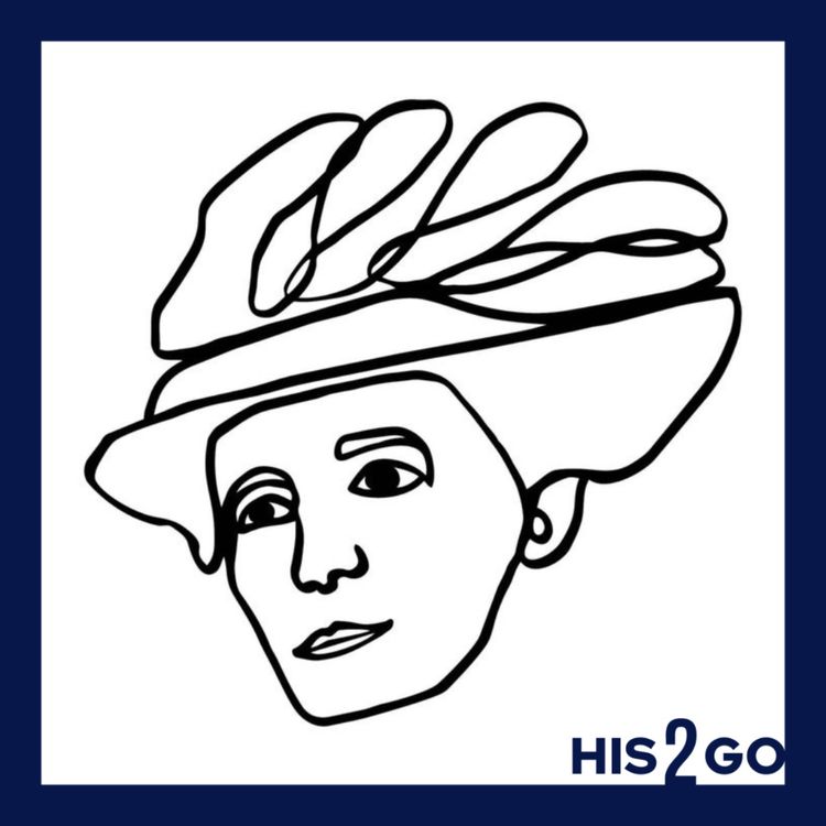 cover art for His2Go#220 - Märtyrerin für die Frauenrechte: Emily Davison & die Suffragetten