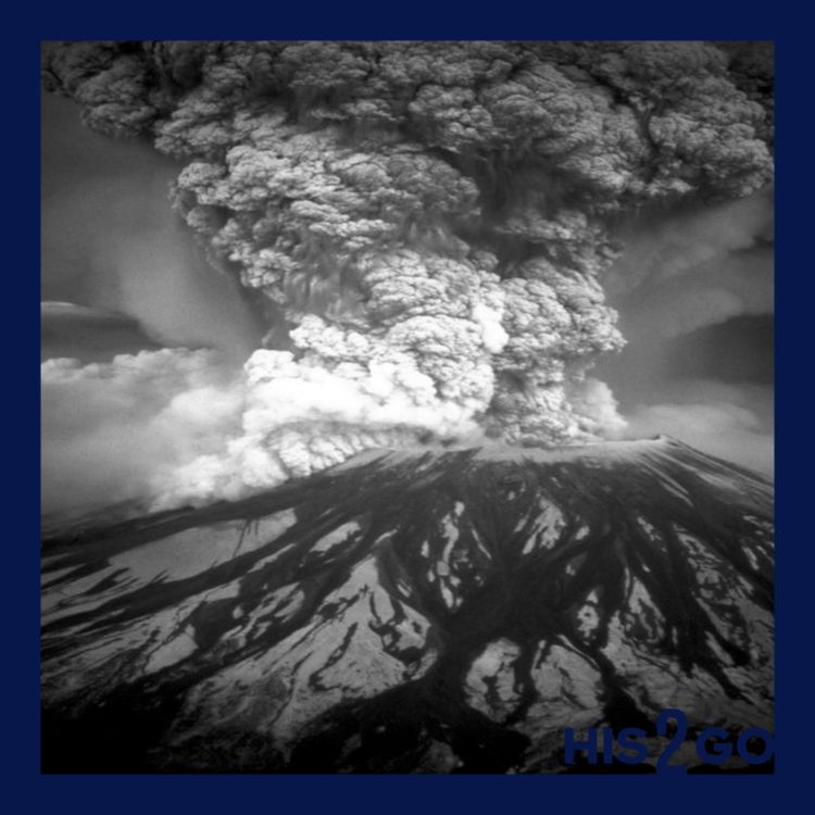 cover art for His2Go#206 - Mount St. Helens 1980: Der tödlichste Vulkanausbruch der USA