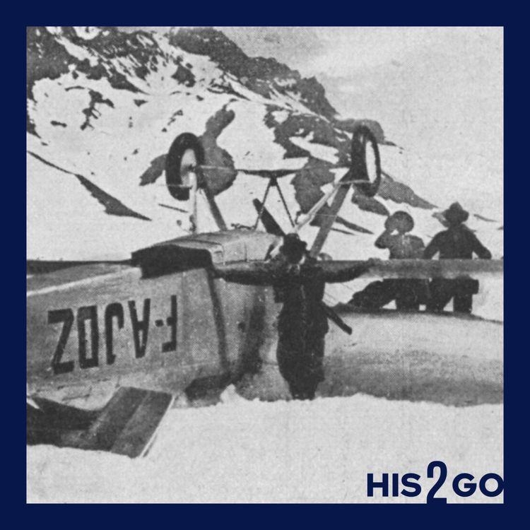 cover art for His2Go#226 - Absturz eines Luftfahrtpioniers: Überlebenskampf in den Anden